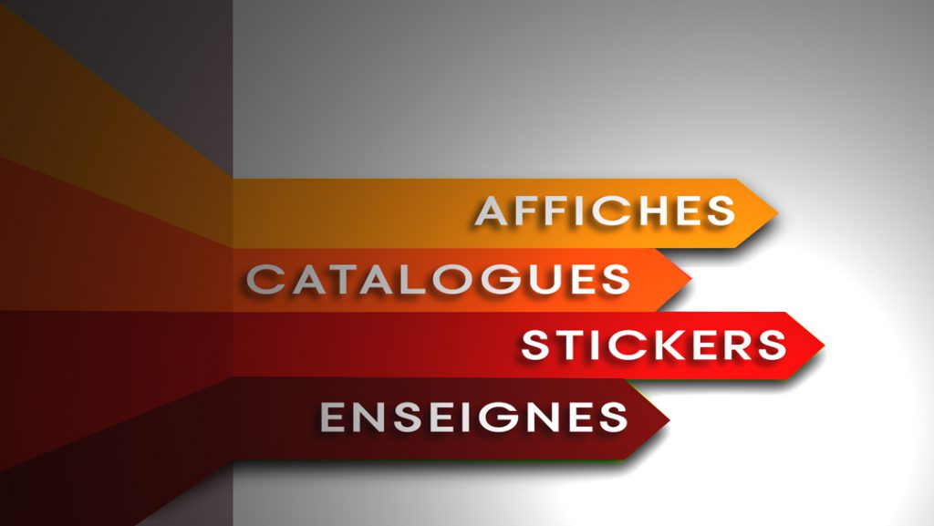 Autres supports de communication comme Affiches - Catalogues - Stickers - Enseignes